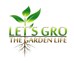 Let's Gro The Garden Life 